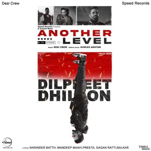 download Behja Behja Dilpreet Dhillon mp3 song ringtone, Another Level Dilpreet Dhillon full album download