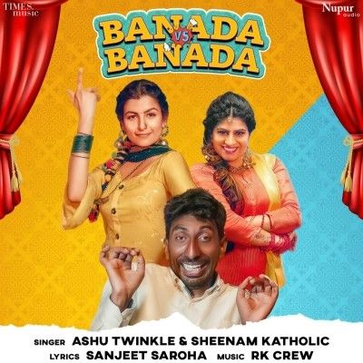 download Banada Vs Banada Ashu Twinkle, Sheenam Katholic mp3 song ringtone, Banada Vs Banada Ashu Twinkle, Sheenam Katholic full album download