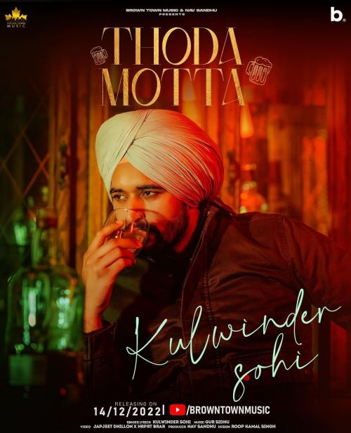 download Thoda Motta Kulwinder Sohi mp3 song ringtone, Thoda Motta Kulwinder Sohi full album download