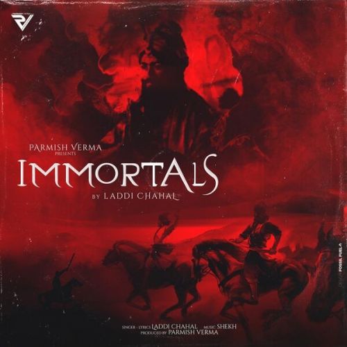download Immortals Laddi Chahal mp3 song ringtone, Immortals Laddi Chahal full album download