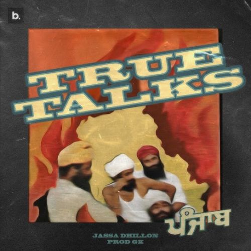 download True Talks Jassa Dhillon mp3 song ringtone, True Talks Jassa Dhillon full album download