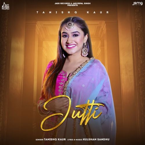 download Jutti Tanishq Kaur mp3 song ringtone, Jutti Tanishq Kaur full album download