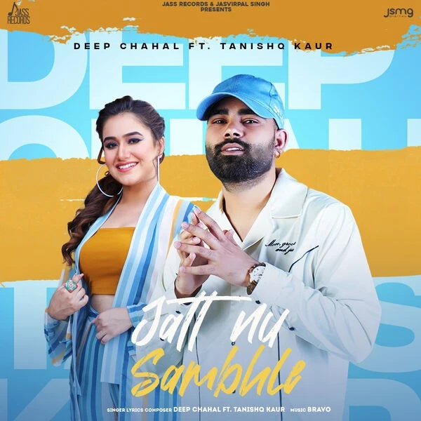 download Jatt Nu Sambhle Deep Chahal mp3 song ringtone, Jatt Nu Sambhle Deep Chahal full album download
