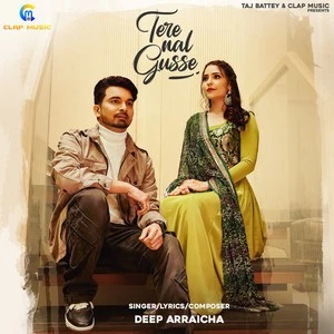 download Tere Nal Gusse Deep Arraicha mp3 song ringtone, Tere Nal Gusse Deep Arraicha full album download