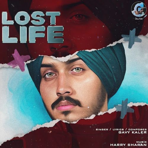 download Lost Life Gavy Kaler mp3 song ringtone, Lost Life Gavy Kaler full album download
