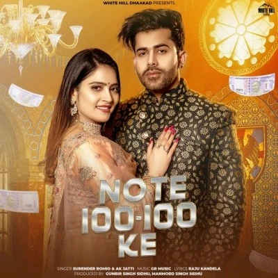 download Note 100-100 Ke Surender Romio, Ak Jatti mp3 song ringtone, Note 100-100 Ke Surender Romio, Ak Jatti full album download