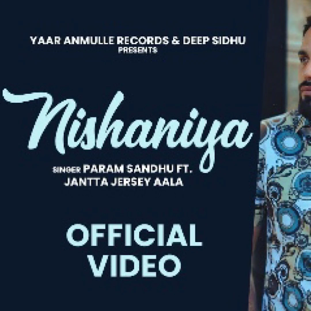 download Nishaniya Param Sandhu mp3 song ringtone, Nishaniya Param Sandhu full album download