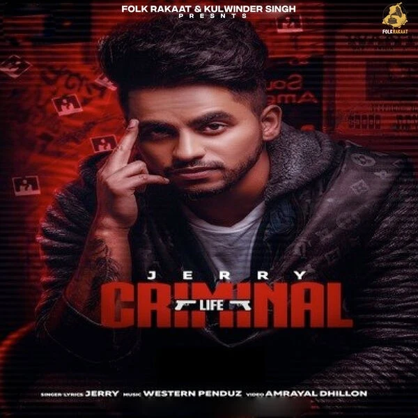 download Criminal Life Jerry mp3 song ringtone, Criminal Life Jerry full album download