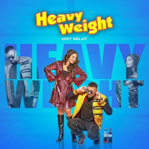 download Heavy Weight Veet Baljit mp3 song ringtone, Heavy Weight Veet Baljit full album download