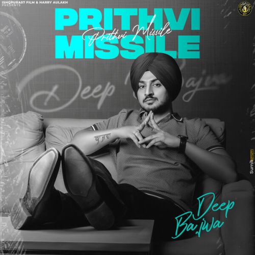 download Chardi Jawani Deep Bajwa mp3 song ringtone, Prithvi Missile Deep Bajwa full album download