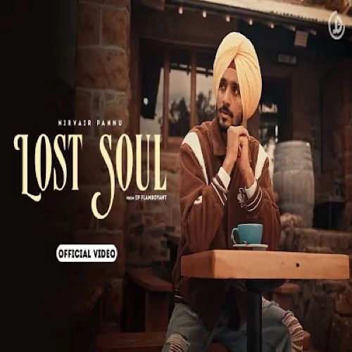 download Lost Soul Nirvair Pannu mp3 song ringtone, Lost Soul Nirvair Pannu full album download