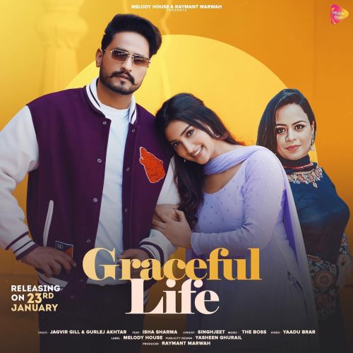 download Graceful Life Jagvir Gill, Gurlez Akhtar mp3 song ringtone, Graceful Life Jagvir Gill, Gurlez Akhtar full album download