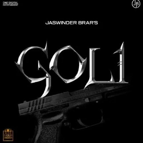 download Goli Jaswinder Brar mp3 song ringtone, Goli Jaswinder Brar full album download