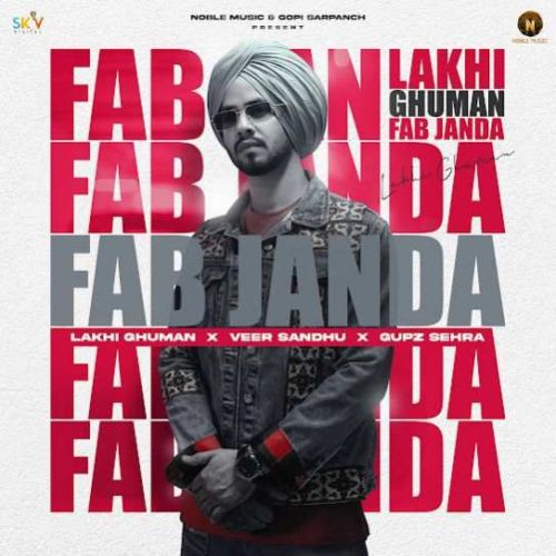download Fab Janda Lakhi Ghuman mp3 song ringtone, Fab Janda Lakhi Ghuman full album download
