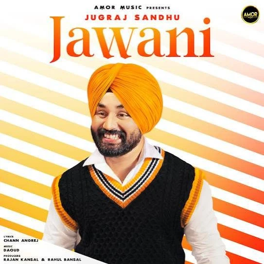 download Jawani Jugraj Sandhu mp3 song ringtone, Jawani Jugraj Sandhu full album download
