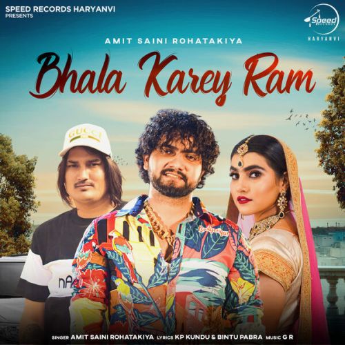 download Bhala karey Ram Amit Saini Rohtakiya mp3 song ringtone, Bhala Karey Ram Amit Saini Rohtakiya full album download