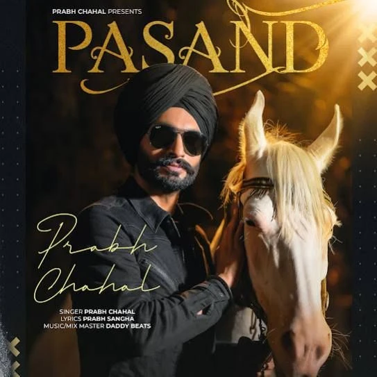 download Pasand Prabh Chahal mp3 song ringtone, Pasand Prabh Chahal full album download
