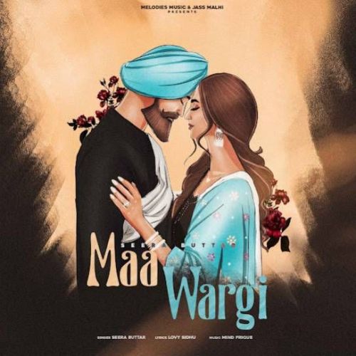 download Maa Wargi Seera Buttar mp3 song ringtone, Maa Wargi Seera Buttar full album download