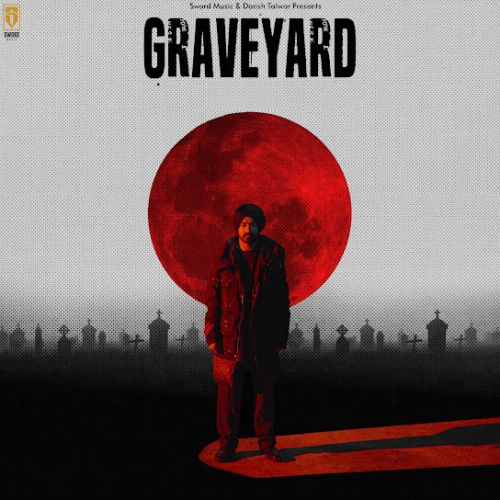 download Graveyard Veer Sandhu mp3 song ringtone, Graveyard Veer Sandhu full album download
