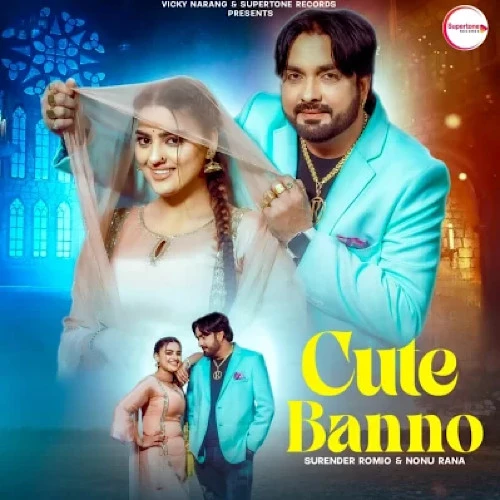download Cute Banno Surender Romio mp3 song ringtone, Cute Banno Surender Romio full album download