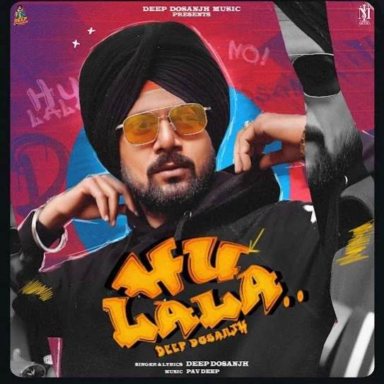 download Hulalala Deep Dosanjh mp3 song ringtone, Hulalala Deep Dosanjh full album download