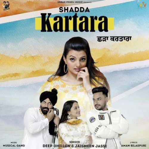 download Shadda Kartara Deep Dhillon, Jaismeen Jassi mp3 song ringtone, Shadda Kartara Deep Dhillon, Jaismeen Jassi full album download