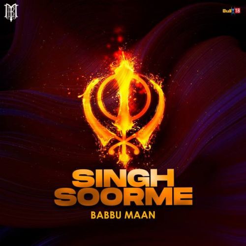 download Singh Soorme Babbu Maan mp3 song ringtone, Singh Soorme Babbu Maan full album download