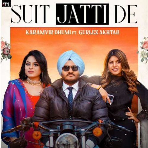 download Suit Jatti De Karamvir Dhumi, Gurlez Akhtar mp3 song ringtone, Suit Jatti De Karamvir Dhumi, Gurlez Akhtar full album download