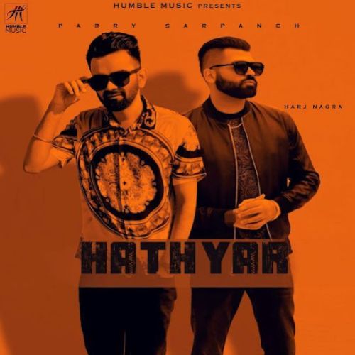 download Hathyar Parry Sarpanch mp3 song ringtone, Hathyar Parry Sarpanch full album download