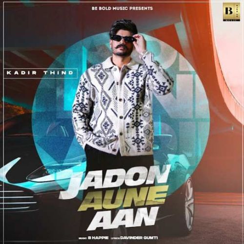 download Jadon Aune Aan Kadir Thind mp3 song ringtone, Jadon Aune Aan Kadir Thind full album download