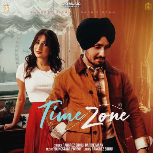 download Time Zone Rangrez Sidhu mp3 song ringtone, Time Zone Rangrez Sidhu full album download
