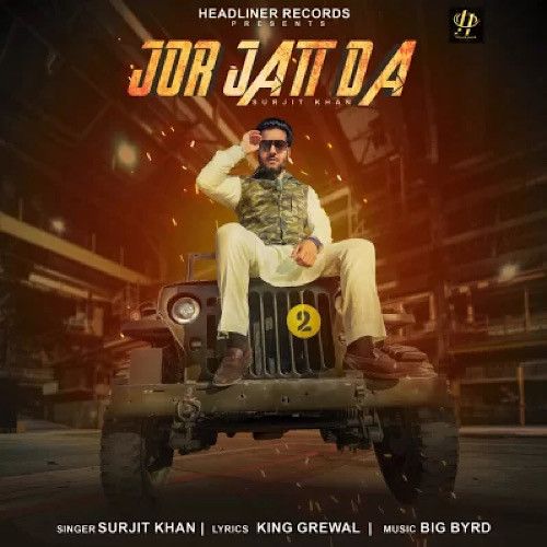 download Jor Jatt Da Surjit Khan mp3 song ringtone, Jor Jatt Da Surjit Khan full album download