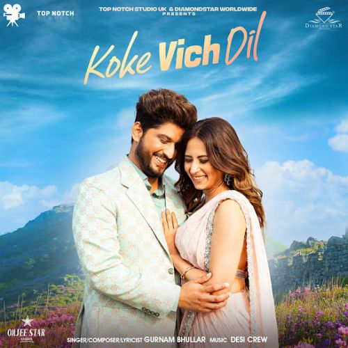 download Koke Vich Dil Gurnam Bhullar mp3 song ringtone, Koke Vich Dil Gurnam Bhullar full album download