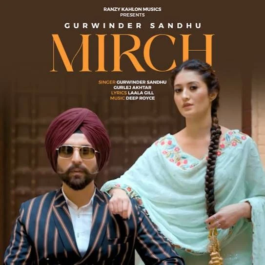 download Mirch Gurwinder Sandhu mp3 song ringtone, Mirch Gurwinder Sandhu full album download