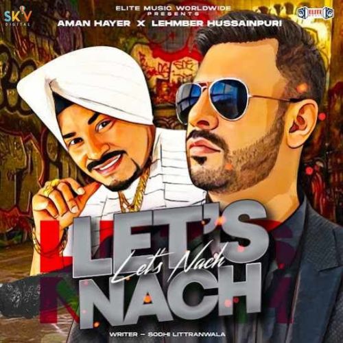 download Let's Nach Aman Hayer, Lehmber Hussainpuri mp3 song ringtone, Let's Nach Aman Hayer, Lehmber Hussainpuri full album download