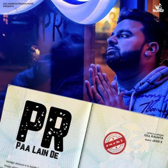 download PR Paa Lain De Gill Raunta mp3 song ringtone, PR Paa Lain De Gill Raunta full album download