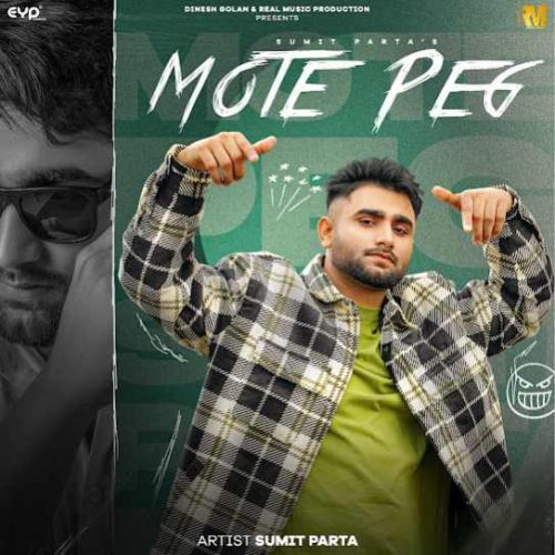 download Chawal Sumit Parta mp3 song ringtone, Mote Peg - EP Sumit Parta full album download