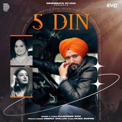 download 5 Din Kulwinder Sohi, Deepak Dhillon mp3 song ringtone, 5 Din Kulwinder Sohi, Deepak Dhillon full album download