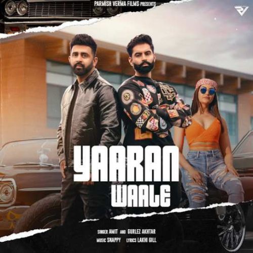 download Yaaran Waale Amit, Gurlez Akhtar mp3 song ringtone, Yaaran Waale Amit, Gurlez Akhtar full album download