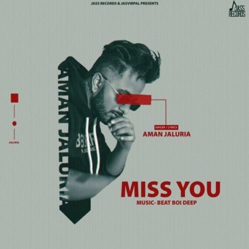 download Miss You Aman Jaluria mp3 song ringtone, Miss You Aman Jaluria full album download
