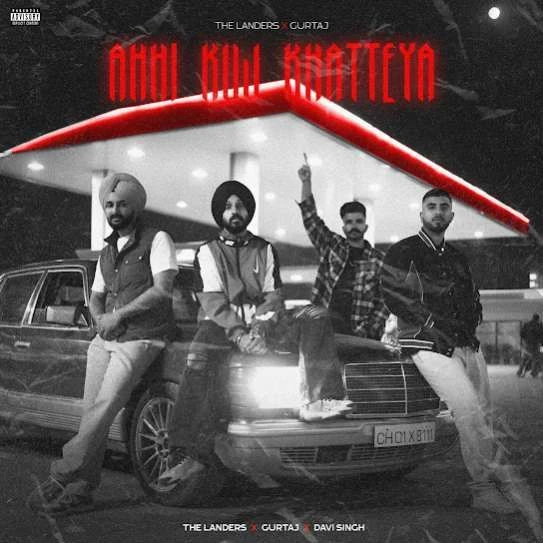 download Ahhi Kuj Khatteya Gurtaj, Davi Singh mp3 song ringtone, Ahhi Kuj Khatteya Gurtaj, Davi Singh full album download