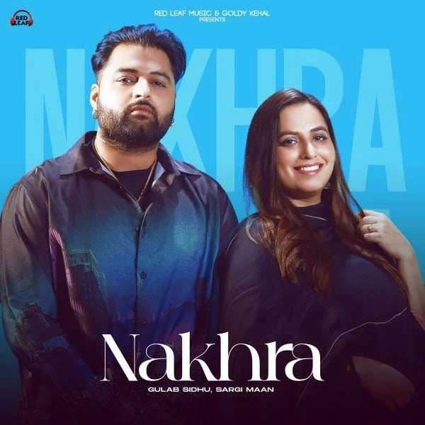 download Nakhra Sargi Maan, Gulab Sidhu mp3 song ringtone, Nakhra Sargi Maan, Gulab Sidhu full album download