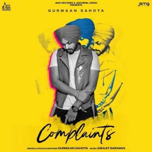 download Complaints Gurmaan Sahota mp3 song ringtone, Complaints Gurmaan Sahota full album download