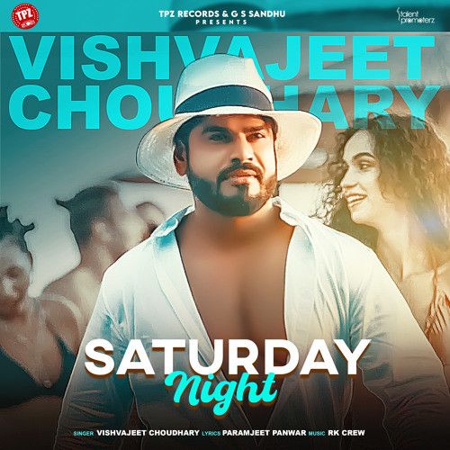 download Saturday Night Vishvajeet Choudhary mp3 song ringtone, Saturday Night Vishvajeet Choudhary full album download