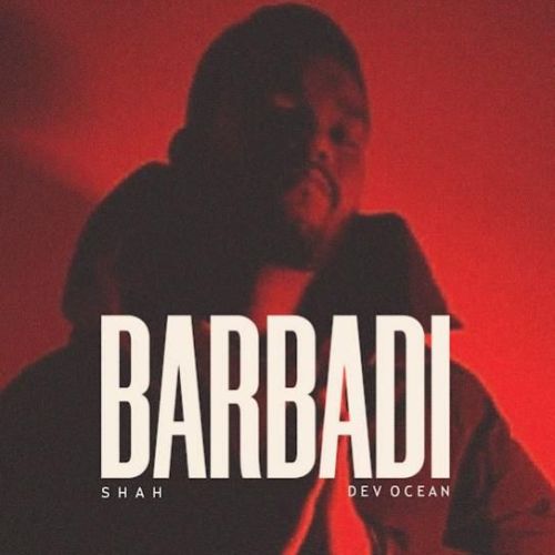 download Barbadi SHAH mp3 song ringtone, Barbadi SHAH full album download