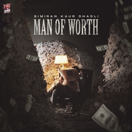 download Man Of Worth Simiran Kaur Dhadli mp3 song ringtone, Man Of Worth Simiran Kaur Dhadli full album download