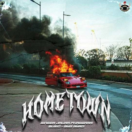 download Hometown Jaura Phagwara mp3 song ringtone, Hometown Jaura Phagwara full album download