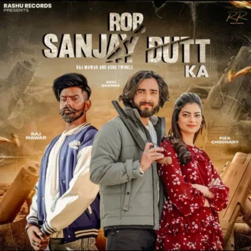 download Rob Sanjay Dutt Ka Raj Mawar mp3 song ringtone, Rob Sanjay Dutt Ka Raj Mawar full album download