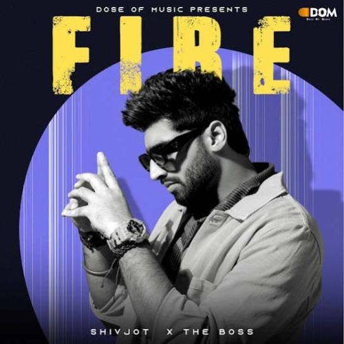 download FIRE Shivjot mp3 song ringtone, FIRE Shivjot full album download