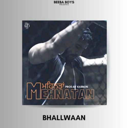 download Mehnatan Bhallwaan mp3 song ringtone, Mehnatan Bhallwaan full album download